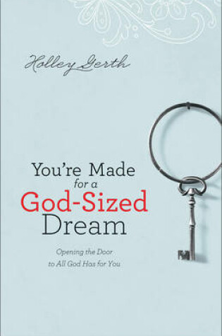 Cover of You're Made for a God-Sized Dream