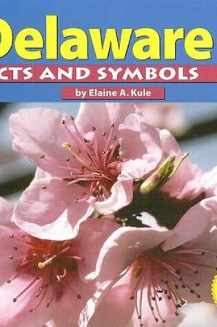 Cover of Delaware Facts and Symbols