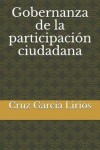 Book cover for Gobernanza de la participaci n ciudadana