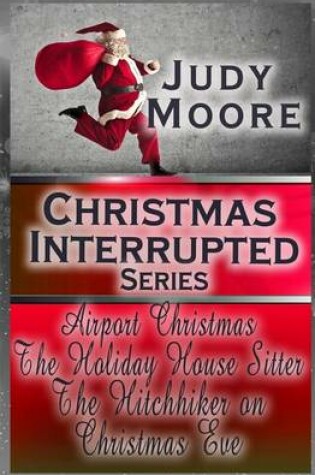 Cover of Christmas Interrupted