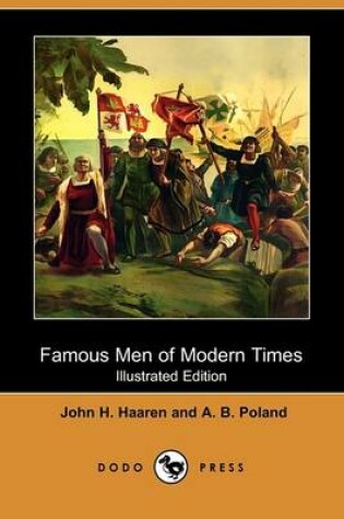 Cover of Famous Men of Modern Times (Illustrated Edition) (Dodo Press)