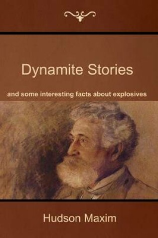 Cover of Dynamite Stories, and some interesting facts about explosives