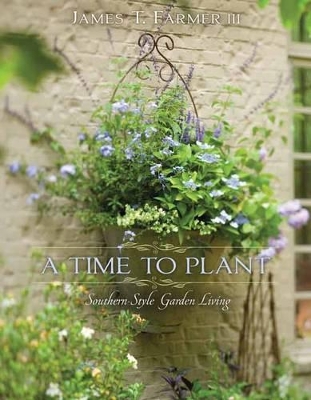 Cover of Time to Plant: Luxurious Garden Living