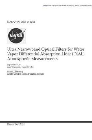 Cover of Ultra Narrowband Optical Filters for Water Vapor Differential Absorption Lidar (Dial) Atmospheric Measurements