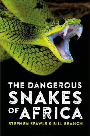 Cover of The Dangerous Snakes of Africa