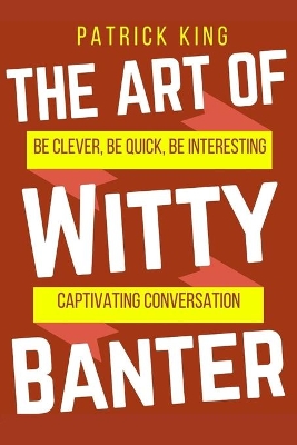 Book cover for The Art of Witty Banter