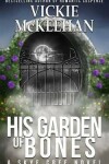 Book cover for His Garden of Bones