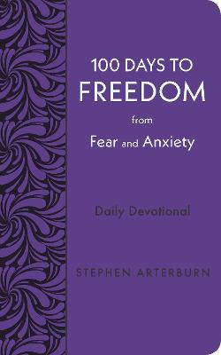 Book cover for 100 Days to Freedom from Fear and Anxiety
