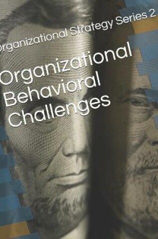 Cover of Organizational Behavioral Challenges