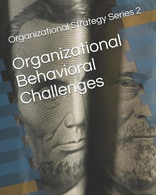 Book cover for Organizational Behavioral Challenges