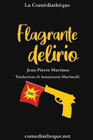 Cover of Flagrante delirio