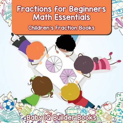 Book cover for Fractions for Beginners Math Essentials