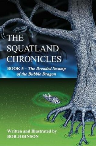 Cover of The Dreaded Swamp of the Bubble Dragon