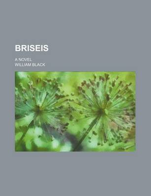 Book cover for Briseis; A Novel