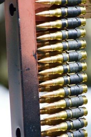 Cover of Belt of Machine Gun Bullets Journal