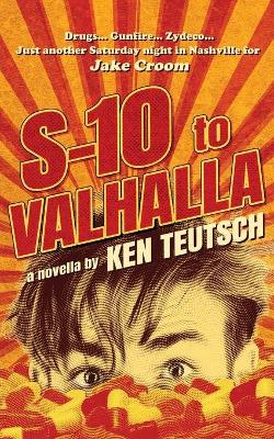 Book cover for S-10 to Valhalla