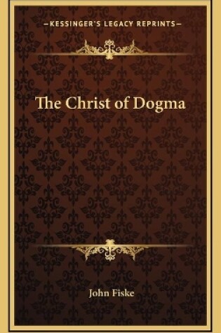 Cover of The Christ of Dogma