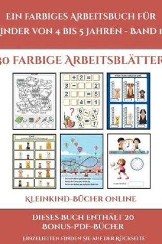 Cover of Kleinkind-Bücher online (Ein farbiges Arbeitsbuch für Kinder von 4 bis 5 Jahren - Band 10)