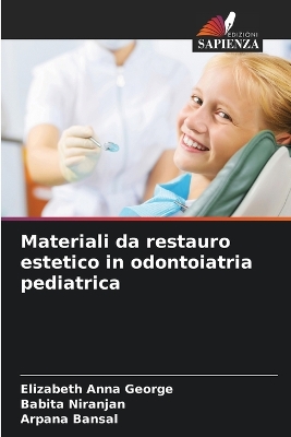 Cover of Materiali da restauro estetico in odontoiatria pediatrica