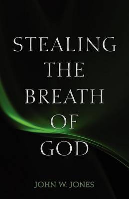 Book cover for Stealing the Breath of God