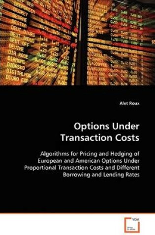 Cover of Options Under Transaction Costs