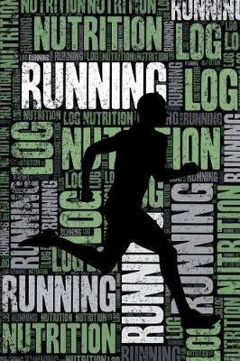 Book cover for Running Nutrition Log and Diary