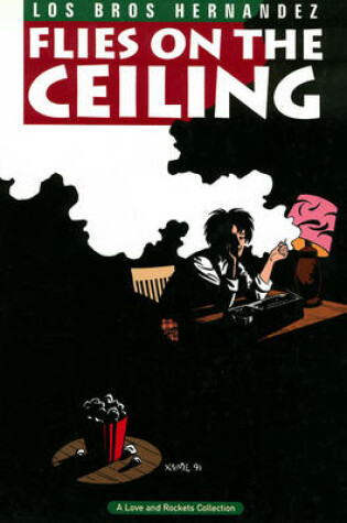 Cover of Love and Rockets Vol.9: Flies on the Ceiling