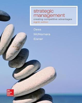 Book cover for Loose-Leaf Strategic Management: Creating Competitive Advantages