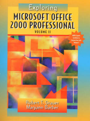Book cover for Exploring Microsoft Office Professional 2000, Volume II with          Volume I Revised with                                                 COMPUTER CONFLUENCE BUSINESS EDITION