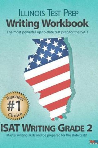 Cover of Illinois Test Prep Writing Workbook Isat Writing Grade 2