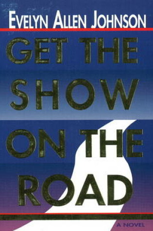 Cover of Get the Show on the Road