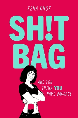 Book cover for SH!T BAG