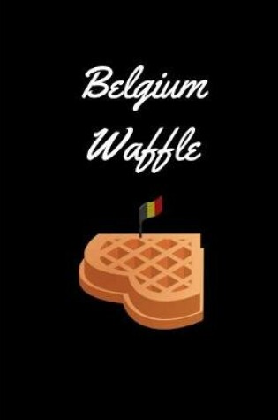 Cover of Belgium Waffle