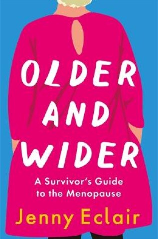 Cover of Older and Wider