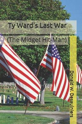 Book cover for Ty Ward's Last War