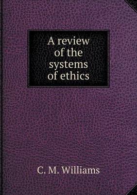 Book cover for A review of the systems of ethics