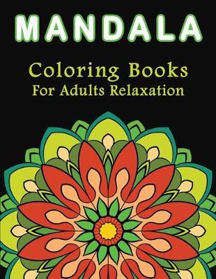 Book cover for Mandala Coloring Books for Adults Relaxation