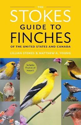 Book cover for The Stokes Guide to Finches of the United States and Canada