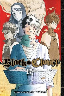 Book cover for Black Clover, Vol. 17