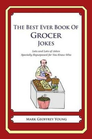 Cover of The Best Ever Book of Grocer Jokes