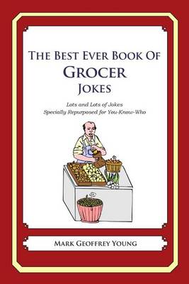 Book cover for The Best Ever Book of Grocer Jokes