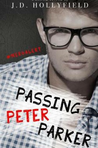 Cover of Passing Peter Parker