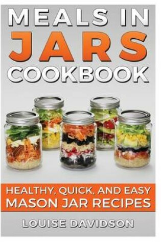 Cover of Meals in Jars Cookbook