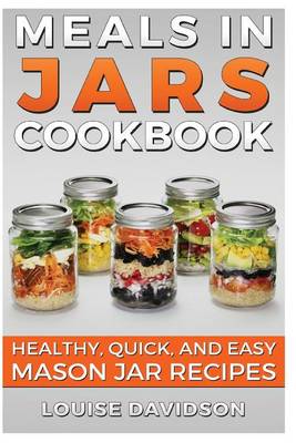 Book cover for Meals in Jars Cookbook