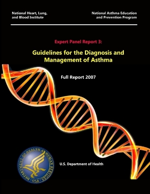 Book cover for Expert Panel Report 3: Guidelines for the Diagnosis and Management of Asthma - Full Report 2007