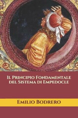 Cover of Il Principio Fondamentale del Sistema di Empedocle