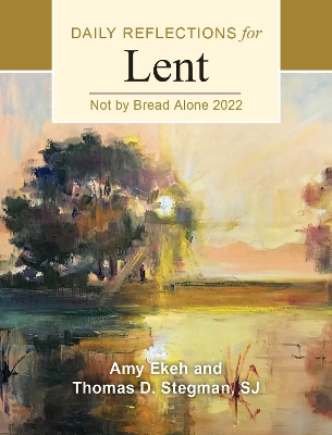 Book cover for Not by Bread Alone