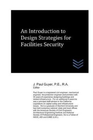 Cover of An Introduction to Design Strategies for Facilities Security