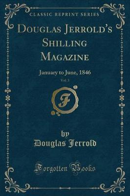 Book cover for Douglas Jerrold's Shilling Magazine, Vol. 3