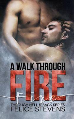 Book cover for A Walk Through Fire